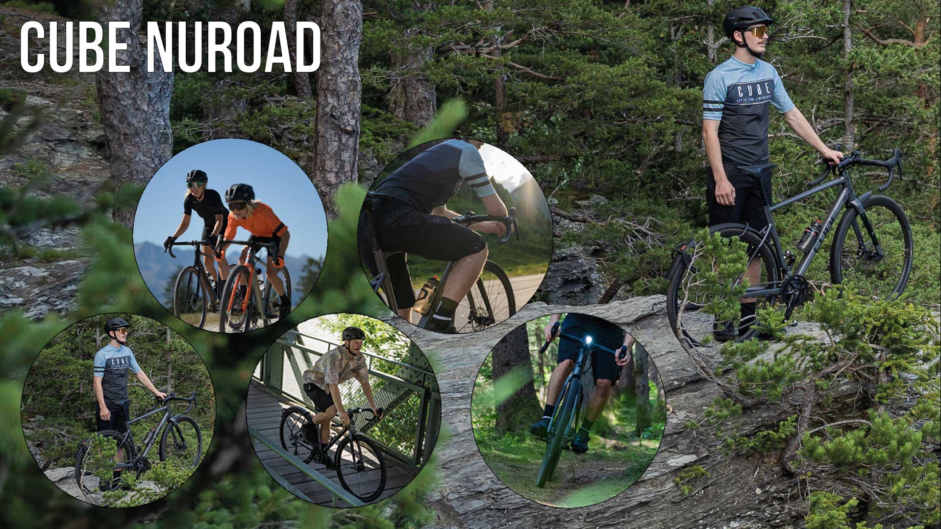 Banner med titlen „Cube Nuroad“. En mand står i skoven og holder en Cube Nuroad Gravel Bike i den ene hånd. Fem cirkelformede billeder viser detaljer fra cyklen, to kvindelige cyklister og andre cyklister på Cube Nuroad Gravel Bikes.