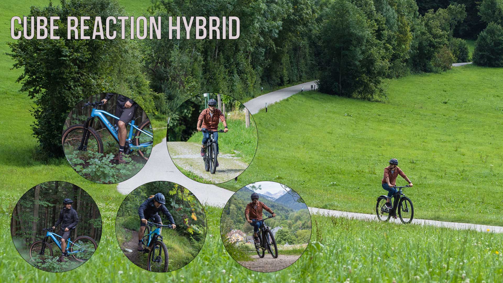 Her ses en billedcollage med titlen »Cube Reaction Hybrid«. Den viser flere cyklister, der er på tur i landlige omgivelser.