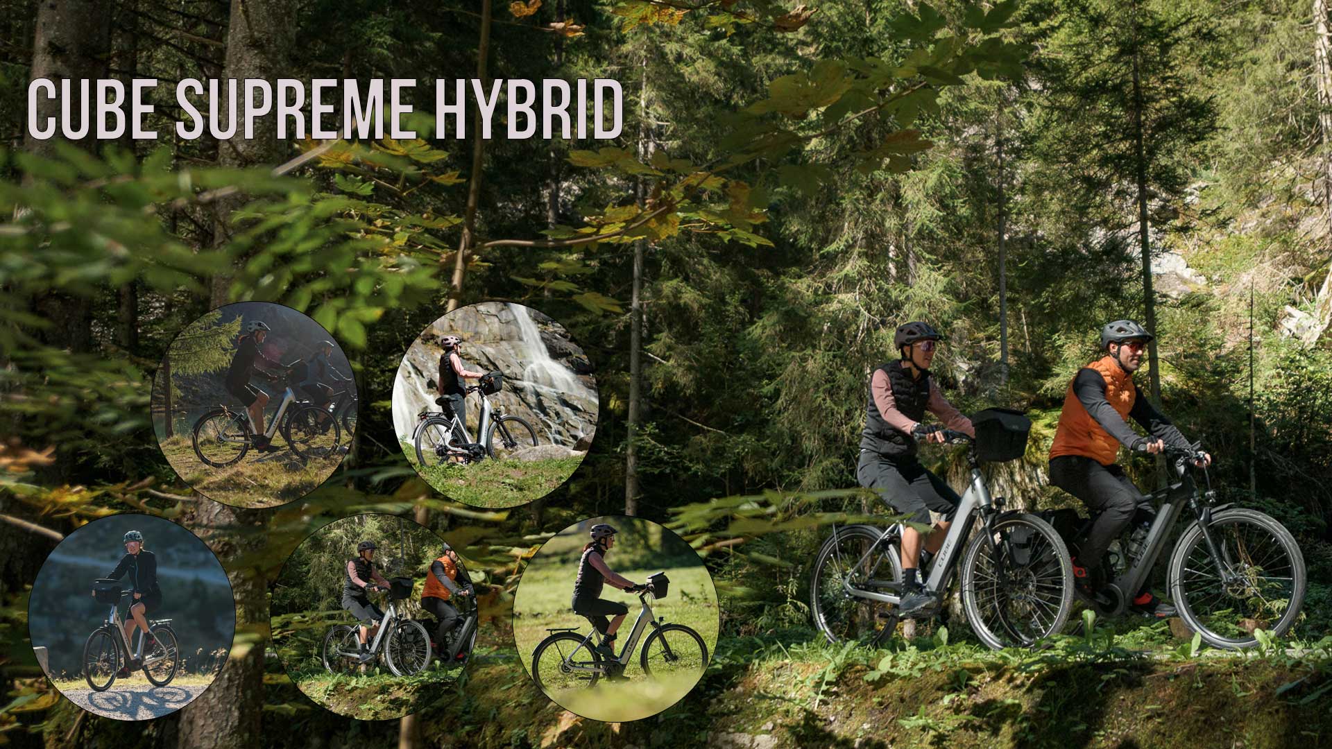 Her ses en billedcollage med titlen »Cube Supreme Hybrid«, der viser billeder af cyklister på en Cube Supreme Hybrid i et skovklædt landskab.