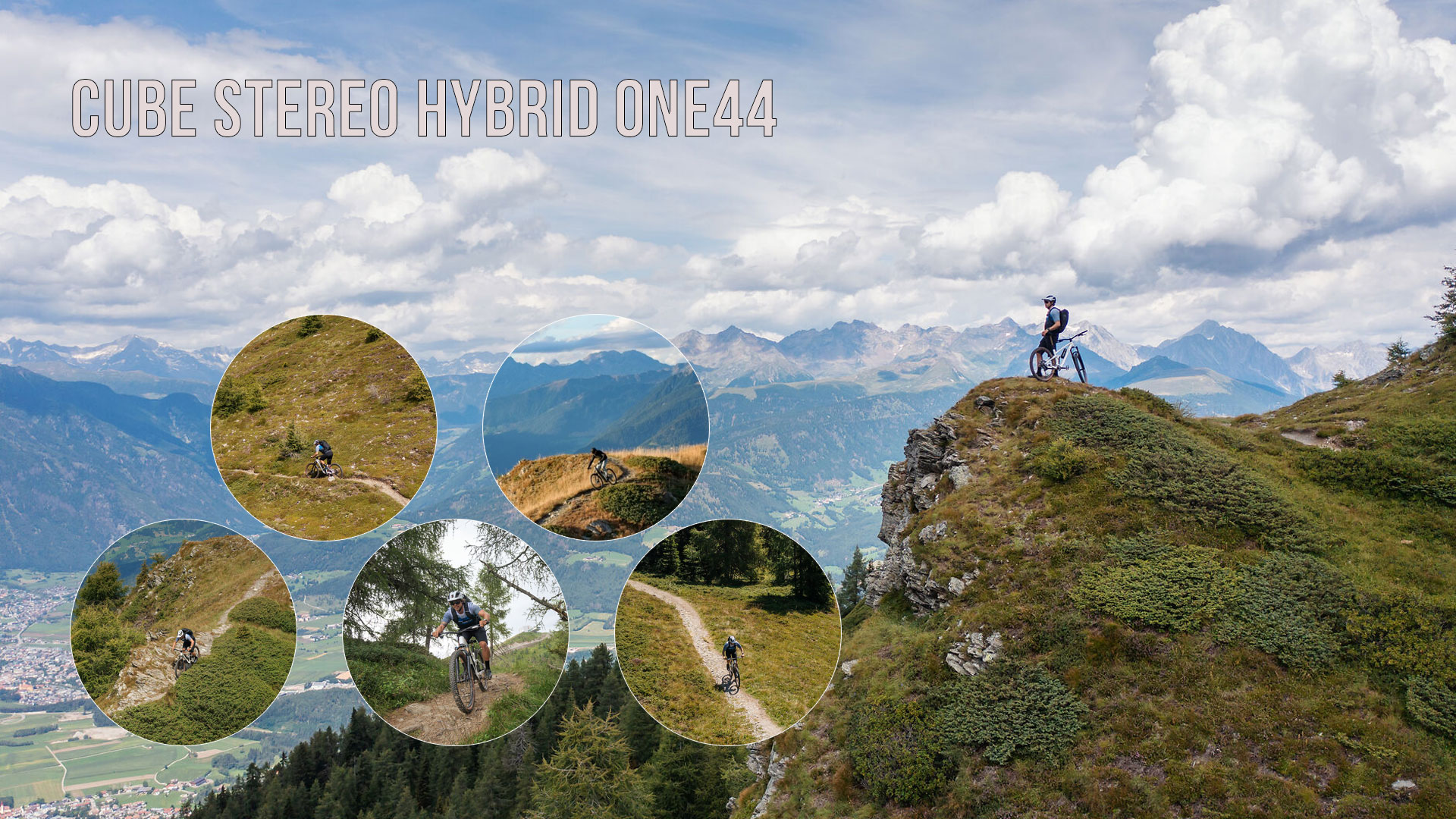 Her ses en billedcollage med titlen »Cube Stereo Hybrid ONE44«, hvor flere cyklister er på farten i et bjergrigt landskab.